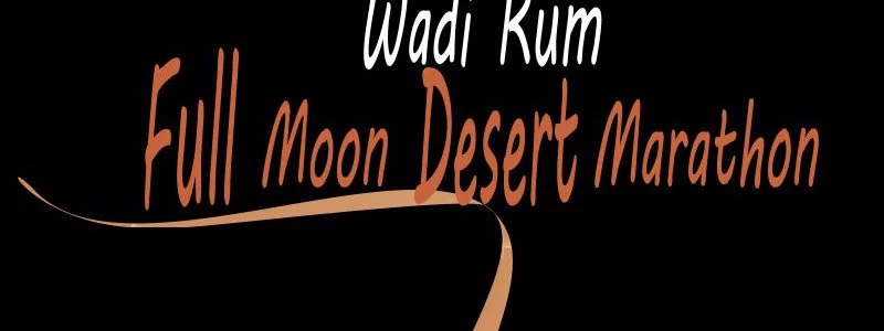 Wadi Rum Full Moon Désert Marathon