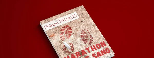 A découvrir : Le roman policier "Marathon Rouge Sang"